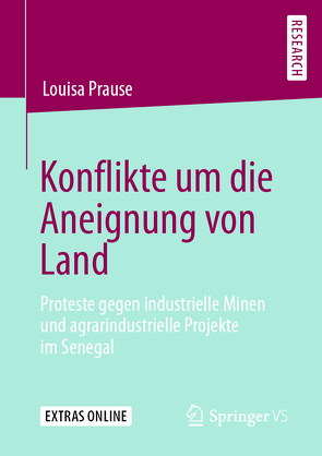 Konflikte um die Aneignung von Land von Prause,  Louisa