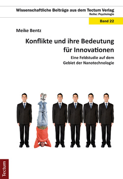 Konflikte und ihre Bedeutung für Innovationen von Bentz,  Meike