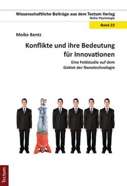 Konflikte und ihre Bedeutung für Innovationen von Bentz,  Meike