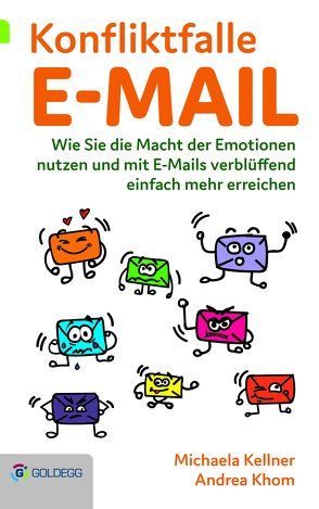 Konfliktfalle E-Mail von Kellner,  Michaela, Khom,  Andrea