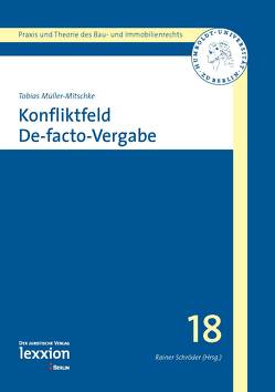 Konfliktfeld De-facto-Vergabe von Müller-Mitschke,  Tobias, Schroeder,  Rainer