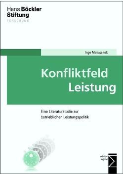 Konfliktfeld Leistung von Matuschek,  Ingo