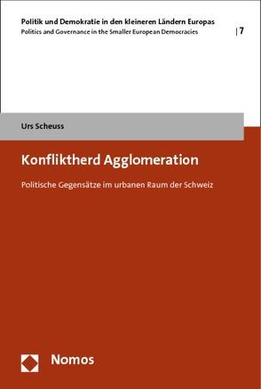 Konfliktherd Agglomeration von Scheuss,  Urs