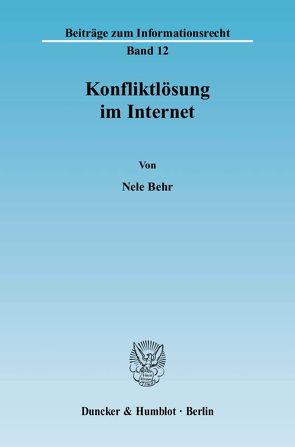 Konfliktlösung im Internet. von Behr,  Nele