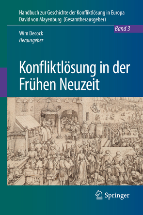 Konfliktlösung in der Frühen Neuzeit von Decock,  Wim