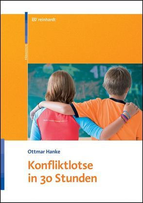 Konfliktlotse in 30 Stunden von Hanke,  Ottmar