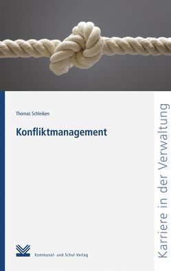 Konfliktmanagement von Schleiken,  Thomas