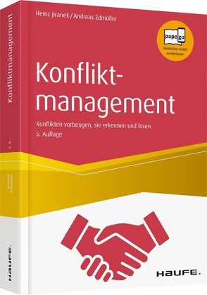 Konfliktmanagement von Edmüller,  Andreas, Jiranek,  Heinz