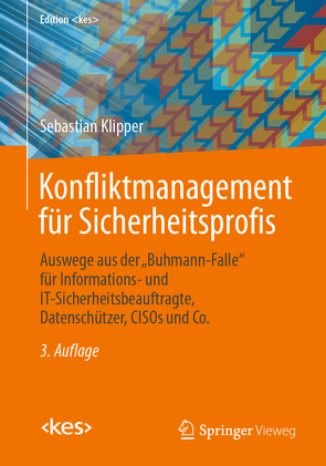 Konfliktmanagement für Sicherheitsprofis von Klipper,  Sebastian