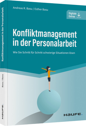 Konfliktmanagement in der Personalarbeit von Basu,  Andreas, Basu,  Esther