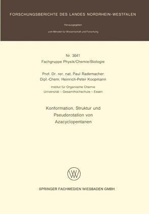 Konformation, Struktur und Pseudorotation von Azacyclopentanen von Koopmann,  Heinrich-Peter, Rademacher,  Paul