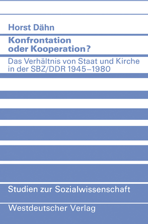 Konfrontation oder Kooperation? von Dähn,  Horst