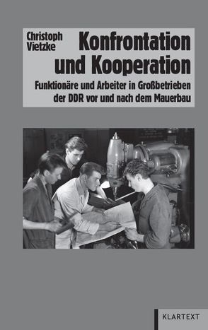 Konfrontation und Kooperation von Vietzke,  Christoph