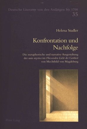 Konfrontation und Nachfolge von Stadler,  Helena