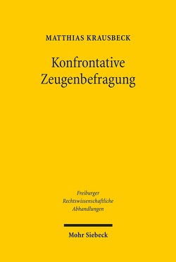 Konfrontative Zeugenbefragung von Krausbeck,  Matthias