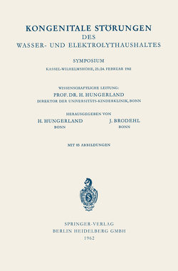 Kongenitale Störungen des Wasser- und Elektrolythaushaltes von Brodehl,  Johannes, Hungerland,  Heinz