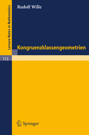 Kongruenzklassengeometrien von Wille,  Rudolf