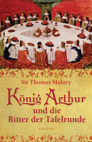 König Arthur und die Ritter der Tafelrunde von Beardsley,  Aubrey, Lachmann,  Hedwig, Malory,  Sir Thomas