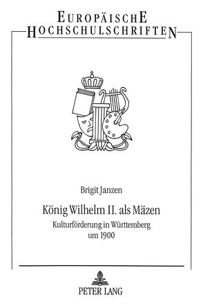 König Wilhelm II. als Mäzen von Janzen,  Brigit