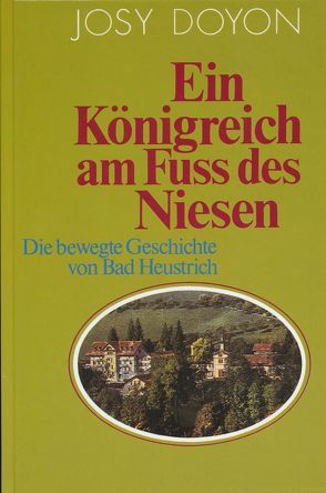 Königreich am Fuss des Niesen von Doyon,  Josy