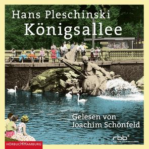 Königsallee von Pleschinski,  Hans, Schönfeld,  Joachim