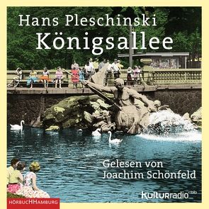 Königsallee von Pleschinski,  Hans, Schönfeld,  Joachim