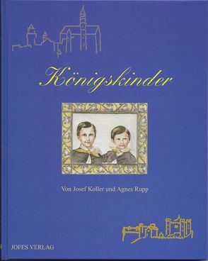 Königskinder von Koller,  Josef