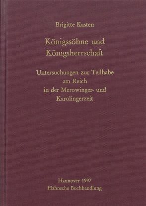 Königssöhne und Königsherrschaft von Kasten,  Brigitte