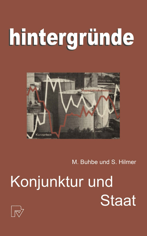 Konjunktur und Staat von Buhbe,  M., Hilmer,  S.