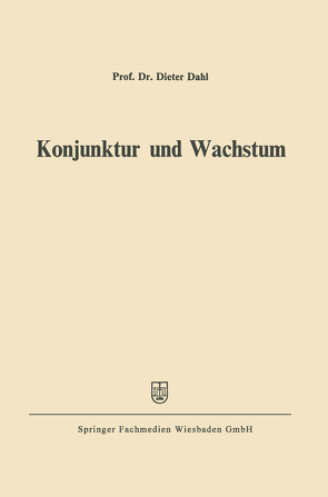 Konjunktur und Wachstum von Dahl,  Dieter