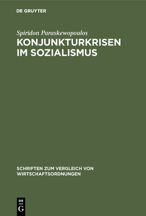 Konjunkturkrisen im Sozialismus von Paraskewopoulos,  Spiridon