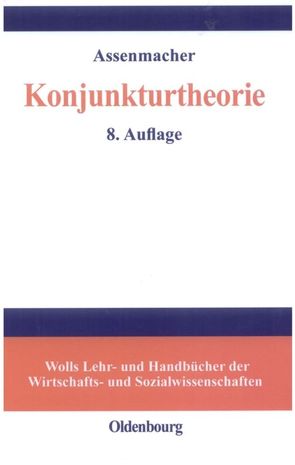 Konjunkturtheorie von Assenmacher,  Walter