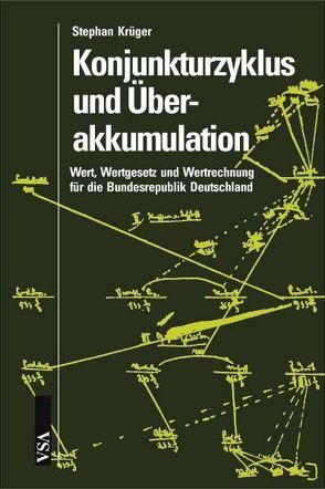 Konjunkturzyklus und Überakkumulation von Krüger,  Stephan