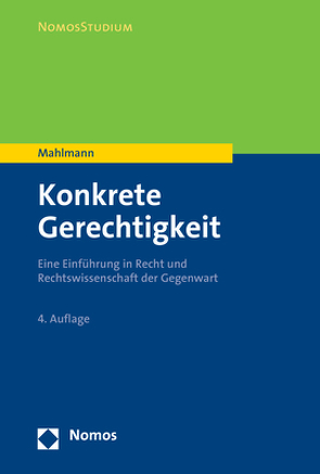 Konkrete Gerechtigkeit von Mahlmann,  Matthias