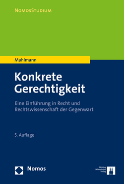 Konkrete Gerechtigkeit von Mahlmann,  Matthias