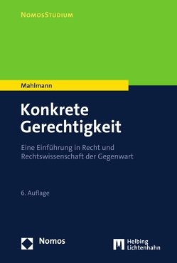 Konkrete Gerechtigkeit von Mahlmann,  Matthias