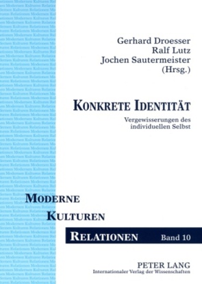 Konkrete Identität von Droesser,  Gerhard, Lutz,  Ralf, Sautermeister,  Jochen