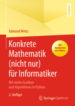 Konkrete Mathematik (nicht nur) für Informatiker von Weitz,  Edmund