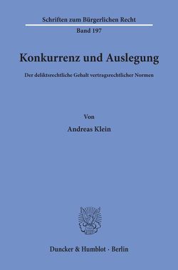 Konkurrenz und Auslegung. von Klein,  Andreas