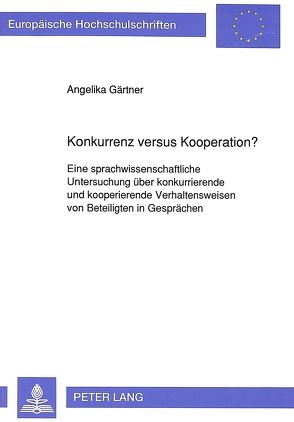 Konkurrenz versus Kooperation? von Gärtner,  Angelika