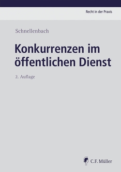 Konkurrenzen im öffentlichen Dienst von Schnellenbach,  Helmut