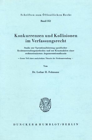 Konkurrenzen und Kollisionen im Verfassungsrecht. von Fohmann,  Lothar