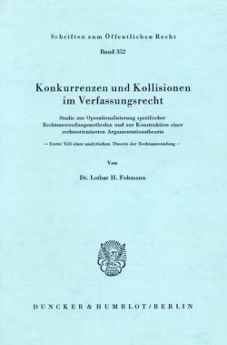 Konkurrenzen und Kollisionen im Verfassungsrecht. von Fohmann,  Lothar