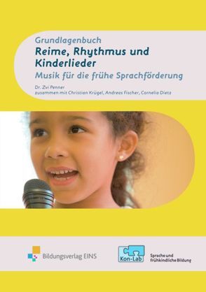 KonLab Reime, Rhythmus, Kinderlieder / KonLab – Reime, Rhythmus, Kinderlieder von Krügel,  Christian, Penner,  Zvi