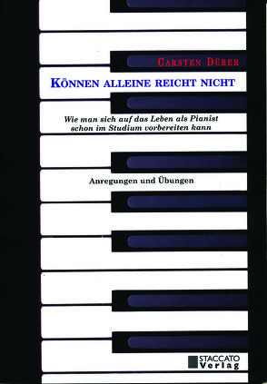 Können alleine reicht nicht von Dürer,  Carsten