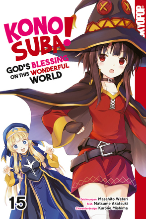 Konosuba! God’s Blessing On This Wonderful World! 15 von Akatsuki,  Natsume, Mishima,  Kurone, Watari,  Masahito, Yamada,  Hirofumi