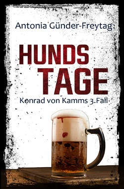 Konrad von Kamm / Hundstage von Günder-Freytag,  Antonia