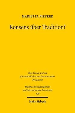 Konsens über Tradition? von Pietrek,  Marietta