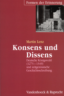 Konsens und Dissens von Lenz,  Martin