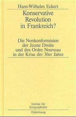 Konservative Revolution in Frankreich? von Eckert,  Hans-W.